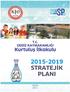 T.C. KÜTAHYA MİLLİ EĞİTİM MÜDÜRLÜĞÜ KURTULUŞ İLKOKULU 2015-2019 STRATEJİK PLANI