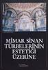 II. Sultan Selim türbesi, İçten görünüş MİMAR SİNAN TÜRBELERİNİN ESTETİĞİ ÜZERİNE. Yazı ve fotoğraflar: Y. Mimar Beyhan ERÇAG