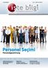 Personel Seçimi. Personalgewinnung İŞTE BİLGİ, İŞTE BAŞARI! İŞTE BİLGİ YAKININIZDA AYIN GİRİŞİMCİSİ