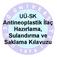 UÜ-SK Antineoplastik İlaç Hazırlama, Sulandırma ve Saklama Kılavuzu