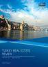 TURKEY REAL ESTATE REVIEW FIRST HALF 2012 BİRİNCİ YARI 2012. Accelerating success. Başarıyı hızlandırın.