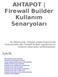 AHTAPOT Firewall Builder Kullanım Senaryoları