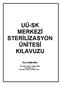 UÜ-SK MERKEZİ STERİLİZASYON ÜNİTESİ KILAVUZU