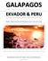 GALAPAGOS CHARLES DARWIN İLE DÜNYA ÜZERİNDE EL DEĞMEMİŞ SON CENNET EKVADOR & PERU DÜNYANIN TAM ORTASINDAN İNKALARIN KAYIP ŞEHRİNE YOLCULUK