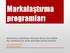 Markalaştırma programları