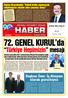 Baþkan Hisarcýklýoðlu: Kaliteli üretim yapamazsak, rakiplerimizle rekabet etme þansýmýz olmaz. 72. GENEL KURUL da. Türkiye Hepimizin mesajý