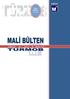 MALİ BÜLTEN SAYI-75. Aylık Yayın Sayı: 75 Haziran 2011