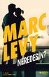 MARC LEVY NEREDESİN?
