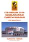 ITB BERLIN 2014 ULUSLARARASI TURİZM BORSASI