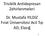 Trisiklik Antidepresan Zehirlenmeleri Dr. Mustafa YILDIZ Fırat Üniversitesi Acil Tıp AD, Elazığ