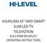 43UHL900 43 UHD SMART SLIM LED TV TELEVİZYON KULLANIM KILAVUZU OPERATING INSTRUCTIONS