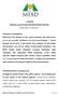 7. DÖNEM DERNEK FAALİYETLERİ DEĞERLENDİRME RAPORU. (8 Ekim 2005 27 Ekim 2007) MİAD Ekim 2007 itibarıyla 333 üye sayısına ulaşmıştır.
