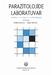 Parazitolojide Laboratuvar. Editörler: Prof. Dr. Metin Korkmaz ve Prof. Dr. Ülgen Zeki Ok Dizgi ve Baskı: META Basım, Bornova, İzmir