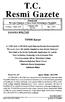 T.C. Resmî Gazete. Başbakanlık Mevzuatı Geliştirme ve Yayın Genel Müdürlüğünce Yayımlanır. 5 Temmuz 1998 PAZAR. TBMM Kararı