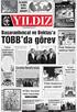 TOBB'da görev. Baþaranhýncal ve Bektaþ'a. Çorumlular Mamak'ta buluþtu. Hititler Anadolu'nun ýþýldayan madenidir Ömer Sobacý'ya saldýrýya tepki!