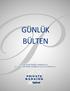 GÜNLÜK BÜLTEN. Table of Contents. Yapı Kredi Portföy Yönetimi A.Ş. ve Yapı Kredi Menkul Değerler A.Ş. nin Katkılarıyla