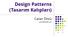 Design Patterns (Tasarım Kalıpları)