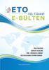 ETO E-BÜLTEN İTHAL TALEPLERİ İŞBİRLİĞİ TEKLİFLERİ TÜRK - TÜRKMEN İŞ FORUMU SOÇİ ULUSLARARASI YATIRIM FORUMU 19-25 TEMMUZ 2010 SAYI:1