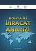 İÇİNDEKİLER. ... 25 Genel İhracat Artışı %12,6... 25 Tekstil İhracatında Düşüş %1,2... 25 Aylar İtibariyle Tekstil İhracatı... 27