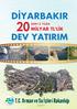 DİYARBAKIR. T.C. Orman ve Su İşleri Bakanlığı MİLYAR TL'LİK SON13 YILDA. Şubat 2016