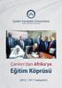 Eğitim Köprüsü. Çankırı dan Afrika ya. Çankırı Karatekin Üniversitesi. ( Faaliyetleri) Güler Yüzlü Bir Üniversite