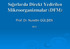 Sığırlarda Direkt Yedirilen Mikroorganizmalar (DFM) Prof. Dr. Nurettin GÜLŞEN