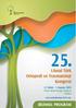 25. Ulusal Türk Ortopedi ve Travmatoloji Kongresi 27 Ekim 1 Kasım 2015 Titanic Kongre Merkezi Belek / Antalya