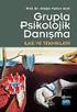 İÇİNDEKİLER I. KONU GrUPlA PSİKOlOjİK DANIşMAYA GENEl Bİr BAKIş II. KONU GrUPlA PSİKOlOjİK DANIşMAYA İlİşKİN KAVrAMlAr