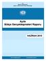 HAZİRAN 2015 DÖNEMİ 2014 YILI HAZİRAN AYINDA 613 MİLYON TL AÇIK VEREN BÜTÇE, 2015 YILI HAZİRAN AYINDA 3,2 MİLYAR TL FAZLA VERMİŞTİR.