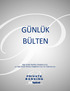 GÜNLÜK BÜLTEN. Table of Contents. Yapı Kredi Portföy Yönetimi A.Ş. ve Yapı Kredi Menkul Değerler A.Ş. nin Katkılarıyla