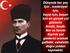 HAYATTA EN HAKİKİ MÜRŞİT İLİMDİR KEMAL ATATÜRK