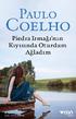 PAULO COELHO PİEDRA IRMAĞI NIN KIYISINDA OTURDUM AĞLADIM