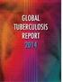 *WHO Report 2009.Global Tuberculosis Control