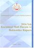 İÇİNDEKİLER İÇİNDEKİLER... 2 SUNUŞ OCAK HAZİRAN 2016 DÖNEMİ BÜTÇE UYGULAMA SONUÇLARI PERSONEL GİDERLERİ... 6