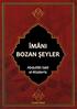 ÎMÂNI BOZAN ŞEYLER. Mukaddime: 1. İslâm Dîni nden olan şeyleri önemsememek, onlarla alay etmek ve küçümsemek: