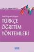 SINIF ÖĞRETMENLERİNİN TÜRKÇE ÖĞRETİM YÖNTEMLERİNE İLİŞKİN GÖRÜŞLERİ TEACHERS OPINIONS ON TURKISH TEACHING METHODS