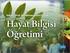 HAYAT BİLGİSİ ÖĞRETİM PROGRAMI (İlkokul 1, 2 ve 3. Sınıflar)