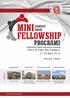 MINI FELLOWSHIP. PROGRAMI Endoüroloji nin Önemli Operasyonları Konusunda Teorik ve Pratik Bilgi Paylaşımı. Endoüroloji Derneği.