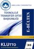 E-BÜLTEN. KLUTTO KLUTTO ile Fikirlerinizi Faaliyete Geçirin... TEKNOLOJİ TRANSFER OFİSİ BAŞKANLIĞI KIRKLARELİ ÜNİVERSİTESİ. tto.klu.edu.