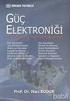 İÇİNDEKİLER. ÖNSÖZ...iii İÇİNDEKİLER...v 1. GÜÇ ELEKTRONİĞİNE GENEL BİR BAKIŞ YARI İLETKEN GÜÇ ELEMANLARI...13