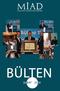 MİAD 59. AYLIK TOPLANTISI GÜMRÜK VE TİCARET BAKANI BÜLENT TÜFENKÇİ NİN KATILIMI İLE TERTİP EDİLDİ