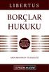 BORÇLAR HUKUKU L I B E R T U S ABDURRAHMAN YILMAZGÖZ. Müfettişlik. Uzmanlık. Denetmenlik. Banka Sınavları. Gelir Uzmanlığı TEK KİTAP