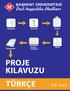 Araştır. Soru Sor. Gözlemle. Dene. Ver ler Anal z Et. Raporlaştır PROJE KILAVUZU TÜRKÇE Sınıf