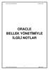 Bellek Yönetimiyle İlgili Notlar ORACLE BELLEK YÖNETĐMĐYLE ĐLGĐLĐ NOTLAR