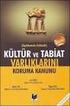 6. Değerlendirme; kültür ve tabiat varlıklarının teşhiri, tanzimi, kullanılması ve bilimsel yöntemlerle tanıtılmasıdır.