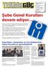 Diyarbakır, Gaziantep ve Van Şubelerimiz Genel Kurullarını gerçekleştirdi