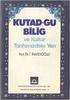 KUTADGU BİLİG ve KÜLTÜR TARİHİMİZDEKİ YERİ