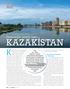 KAZAKİSTAN. Yeni bir Asya. Kaplanı olarak. KAZ nitelendirilen Kazakistan. pazarları için büyük önem. önde gelen petrol üreticisi