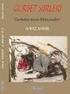 Modern Zaza Hikâyeciliğinin Tarihsel Serüveni (Historical Development of Storytelling of Modern Zazakî)