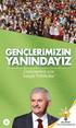 Gençlerimizin Yanındayız. Sosyal Politikalar Başkanlığı